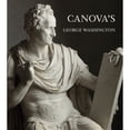 thumbnail image 1 of Pre-Owned Canova's George Washington (Hardcover) by Xavier F Salomon, Guido Beltramini, Mario Guderzo, 1 of 1