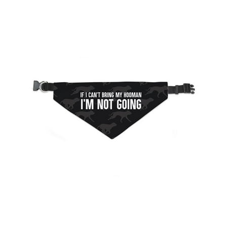 Cant Bring Hooman Pet Bandana -Smartprints Designs, Medium
