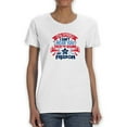 thumbnail image 1 of Cant Hear You Over My Freedom Shaped T-Shirt Women -Image by Shutterstock, Female 3X-Large, 1 of 4