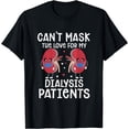 thumbnail image 1 of Cant Mask The Love Dialysis Tech T-Shirt, 1 of 4