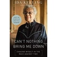 thumbnail image 1 of Pre-Owned Can't Nothing Bring Me Down: Chasing Myself in the Race Against Time (Hardcover) 0310349893 9780310349891, 1 of 1
