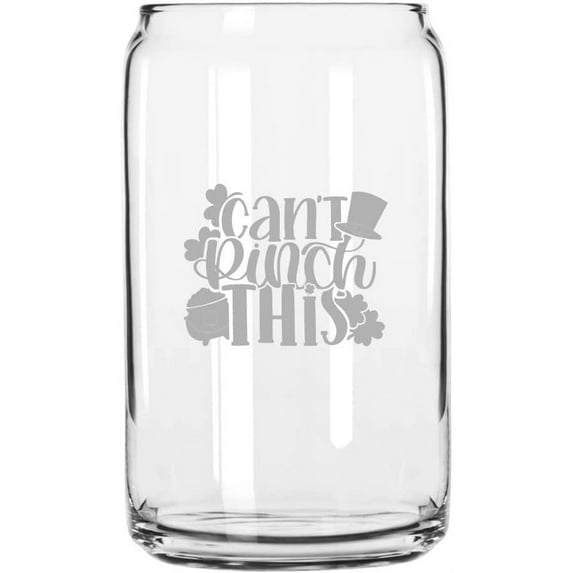 Cant Pinch This 1 St Patrick's Day Etched 16oz Libbey Can Glass