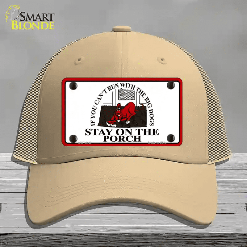 Cant Run With The Big Dogs Novelty License Plate Hat Mesh Khaki