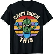 Cant, touch this, cactus cactus, funny touch, sting T-Shirt