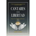 thumbnail image 1 of Cantares a la libertad (Paperback), 1 of 1