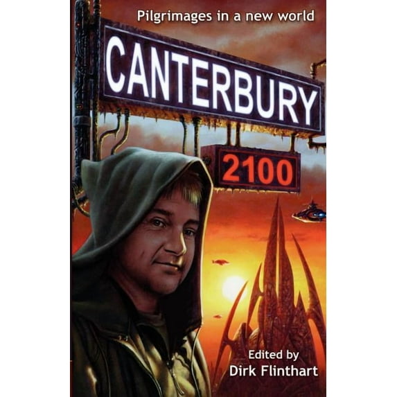 Canterbury 2100: Pilgrimages in a New World, (Paperback)