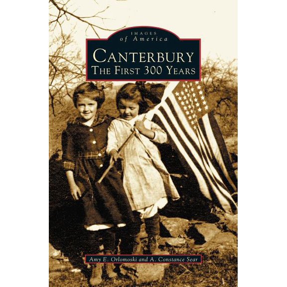 Canterbury: The First 300 Years (Hardcover)
