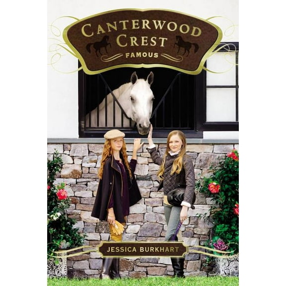 Canterwood Crest Famous, Book 18, (Paperback)