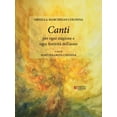 thumbnail image 1 of Anna Guolo,Martina Greta Colonna,Ornella Marc Canti per ogni stagione e ogni festiv (Paperback), 1 of 1