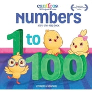 Canticos Bilingual Firsts Canticos Numbers 1 to 100 Bilingual Firsts Board book