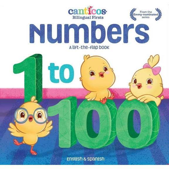 Canticos Bilingual Firsts Canticos Numbers 1 to 100: Bilingual Firsts, (Board Book)