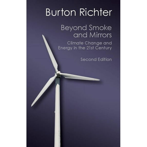 Canto Classics Beyond Smoke and Mirrors: Climate Change and Energy in the 21st Century, (Paperback)