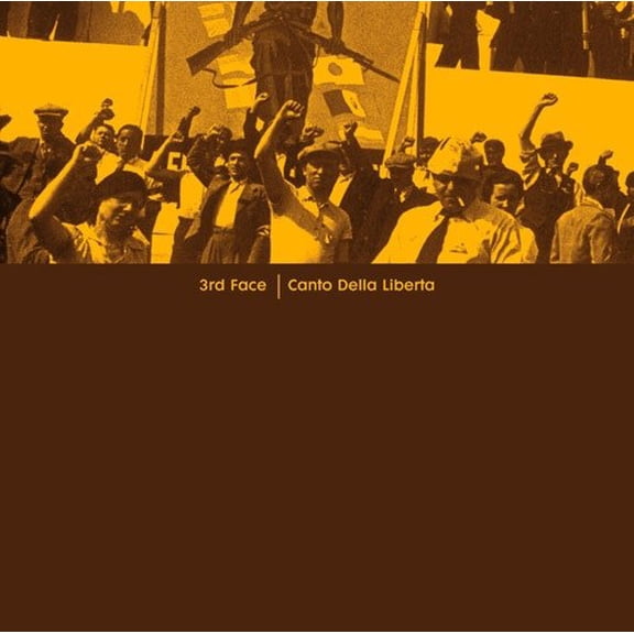 3rd Face Canto Della Liberta (Vinyl Record)