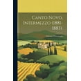 thumbnail image 1 of Canto Novo, Intermezzo (1881-1883). (Paperback), 1 of 1