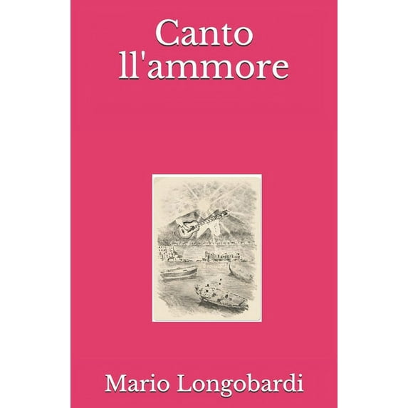 Canto ll'ammore (Paperback)
