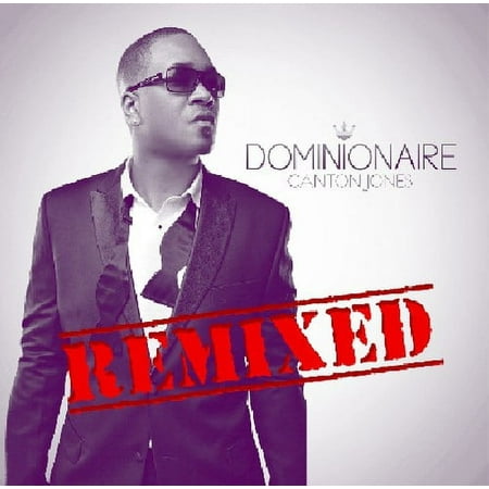 Canton Jones - Dominionaire Remixed - Music & Performance - CD