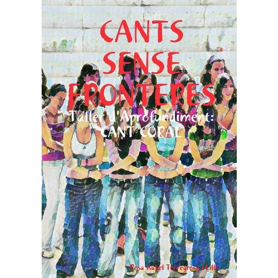 Cants sense fronteres, (Paperback)