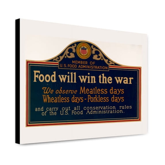 Canvas Print: Food Will Win The War - We Observe Meatless Days, Wheatless Days