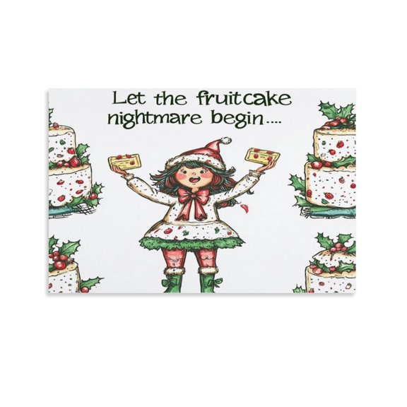 Canvas Print Funny Christmas with Quote Let The Fruitcake Nightmare Begin Living Room Art Delicious Desert Canvas Wall Decor for Bedroom 08x12inch for Home Office Decorations Wall Decor Unframed