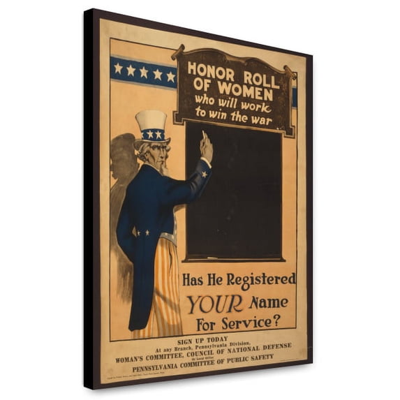 Canvas Print: Honor Roll Of Women Who Will Work To Win The War--Has He Registered