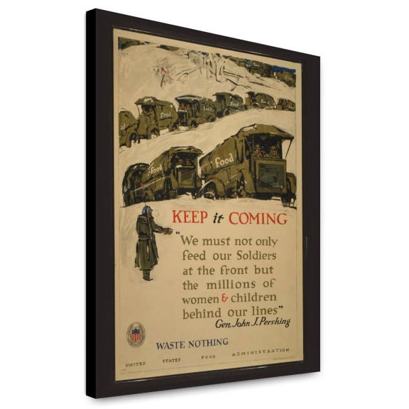 Canvas Print: Keep It Coming - Waste Nothing, 1917