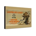 thumbnail image 1 of Canvas Print: Lighten His Load! Give And Give And Give United War-Work Campaign, 1 of 3