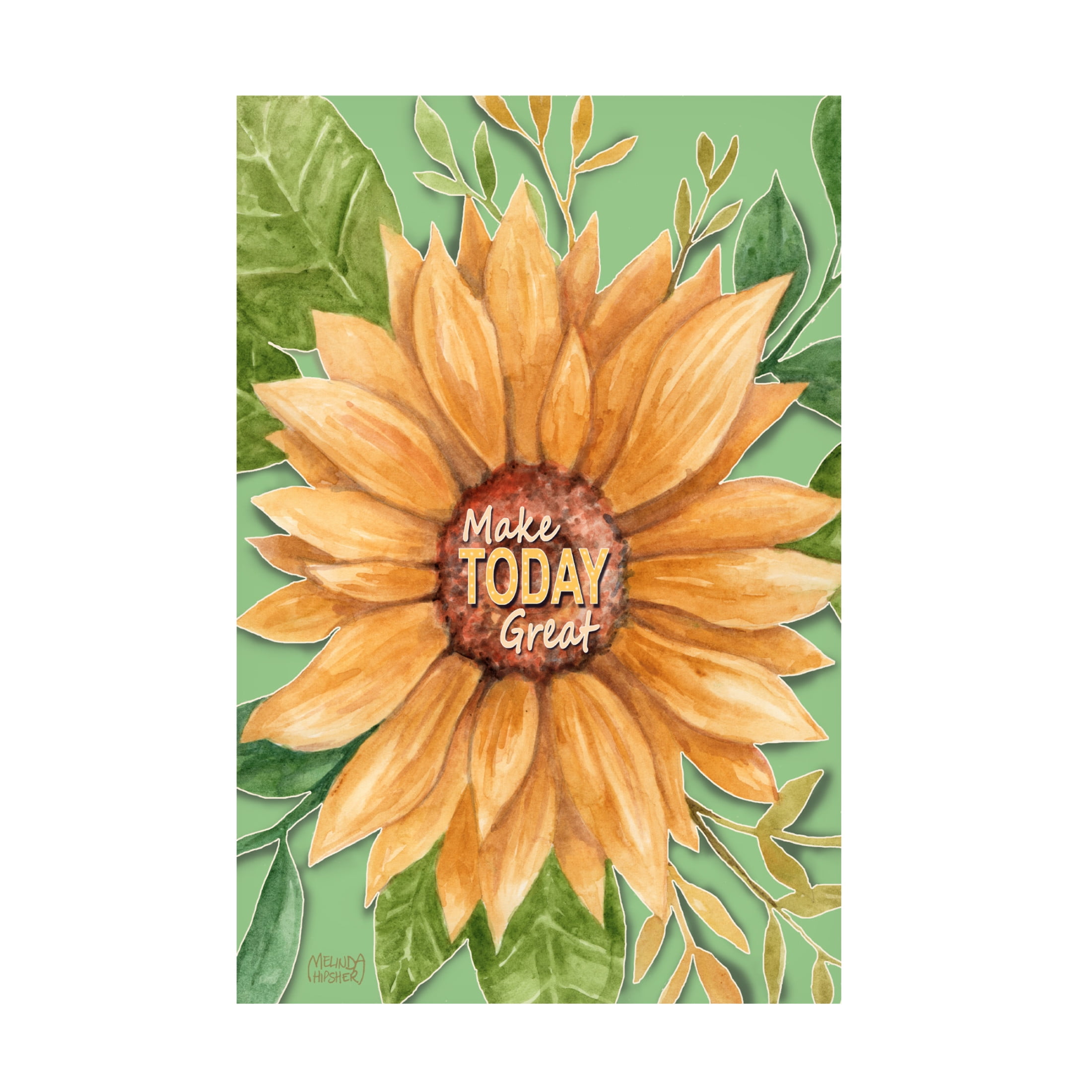 Canvas Wall Art - Melinda Hipsher 'Make Today Great Sunflower' Wall Art for Living Room, Bedroom, or Office Décor by Trademark Fine Art - 22 x 32 Inches
