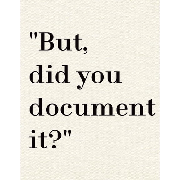 Canvas Wall Art, But Did You Document It? Office Decor poster Human Resources Office Decor, HR Gifts for Coworkers, Canvas Artwork for Home Office poster