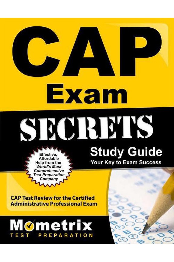 Cap Exam Secrets Study Guide : Cap Test Review for the Certified Administrative Professional Exam (Paperback)