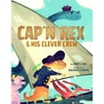 thumbnail image 1 of Pre-Owned Cap'n Rex & His Clever Crew (Hardcover) 1454920882 9781454920885, 1 of 1