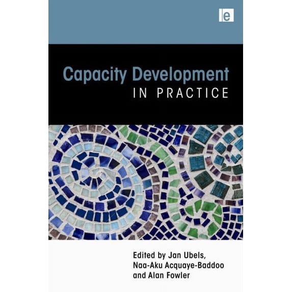Capacity Development in Practice, (Paperback)