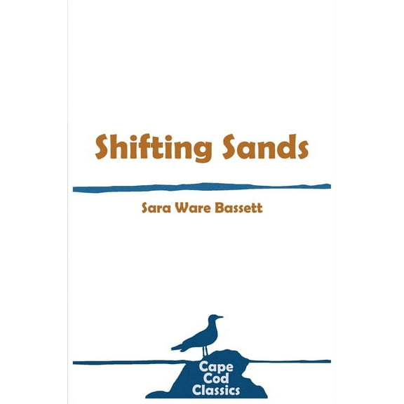 Cape Cod Classics Shifting Sands, (Paperback)
