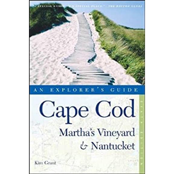 Pre-Owned Cape Cod, Martha's Vineyard & Nantucket: An Explorer's Guide (Paperback) by Kim Grant