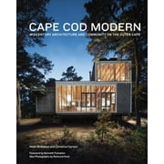 KENNETH FRAMPTON; PETER MCMAHON; CHRISTINE CIPRIANI Cape Cod Modern: Midcentury Architecture and Community on the Outer Cape, (Hardcover)