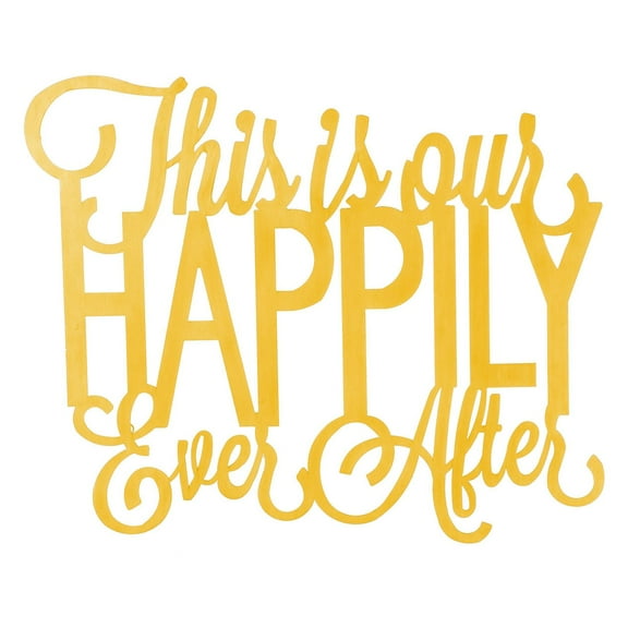 Cape Craftsman This Is Our Happily Ever After 3-D Cursive Metal Wall Dcor