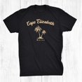 Cape Elizabeth Maine Summer Me Tropical Cape Liz Beach Lover Shirt Gift