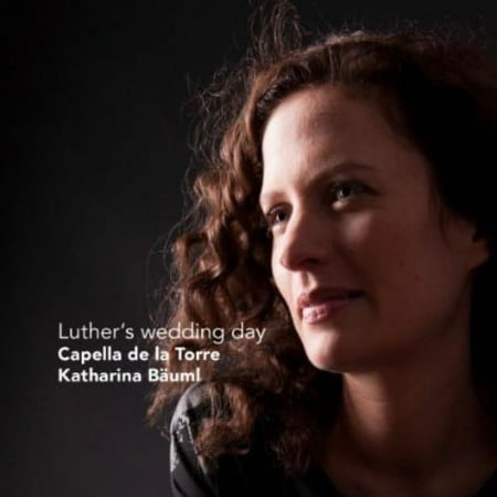Capella de la Torre - Luther's Wedding Day - Music & Performance - CD
