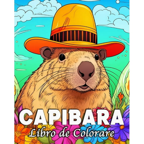 Capibara Libro de Colorear: 50 Ilustraciones Únicas para Aliviar el Estrés y Relajarse (Paperback)
