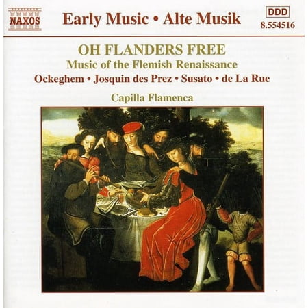 Capilla Flamenca - Oh Flanders Free: Music Flemish Renaissance / Various - Music & Performance - CD
