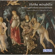 Capirola / Cara / Fortuna Reditus - Herba mirabilis - Music & Performance - CD