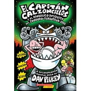 DAV PILKEY Capit&#xe1;n Calzoncillos El Capit&#xe1;n Calzoncillos Y El Diab&#xf3;lico Desquite del Inodoro Turbotr&#xf3;n 2000 (Captain Underpants #11): Volume 11, Book 11, (Paperback)