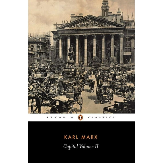 Penguin Classics Capital: A Critique of Political Economy, Volume 2, (Paperback)