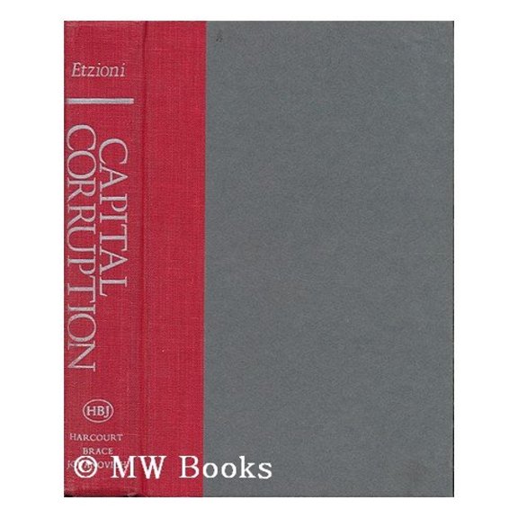 Pre-Owned Capital Corruption: The New Attack on American Democracy (Hardcover) 0151154694 9780151154692