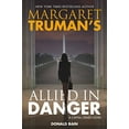 thumbnail image 1 of Pre-Owned Margaret Truman's Allied in Danger: A Capital Crimes Novel (Hardcover) 0765379902 9780765379900, 1 of 1