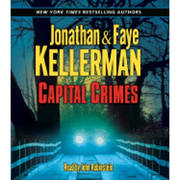 Pre-Owned Capital Crimes (Audiobook) by Faye Kellerman, Jonathan Kellerman, John Rubinstein