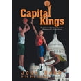 thumbnail image 1 of Capital Kings: The 25 Greatest High School Players from Washington, D.C., and their Stories (Hardcover), 1 of 1
