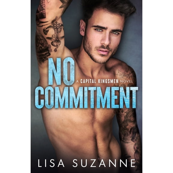 Capital Kingsmen No Commitment, Book 1, (Paperback)