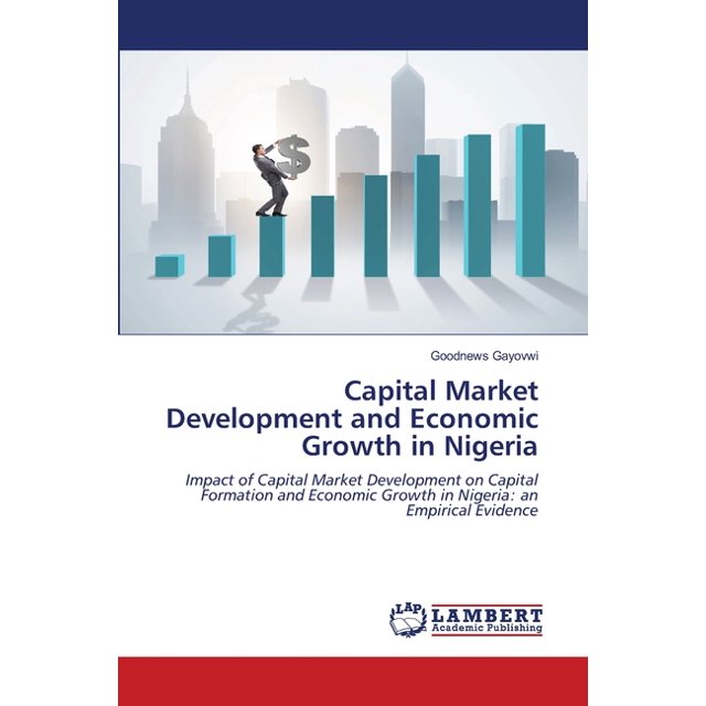 Capital Market Development and Economic Growth in Nigeria, (Paperback