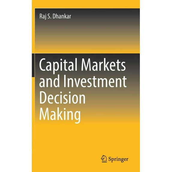 Capital Markets and Investment Decision Making, (Hardcover)