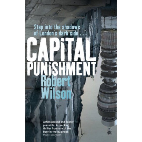 Capital Punishment (Paperback) by Robert Wilson